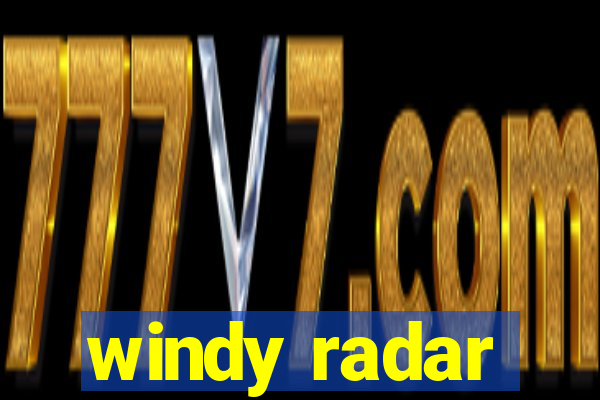 windy radar